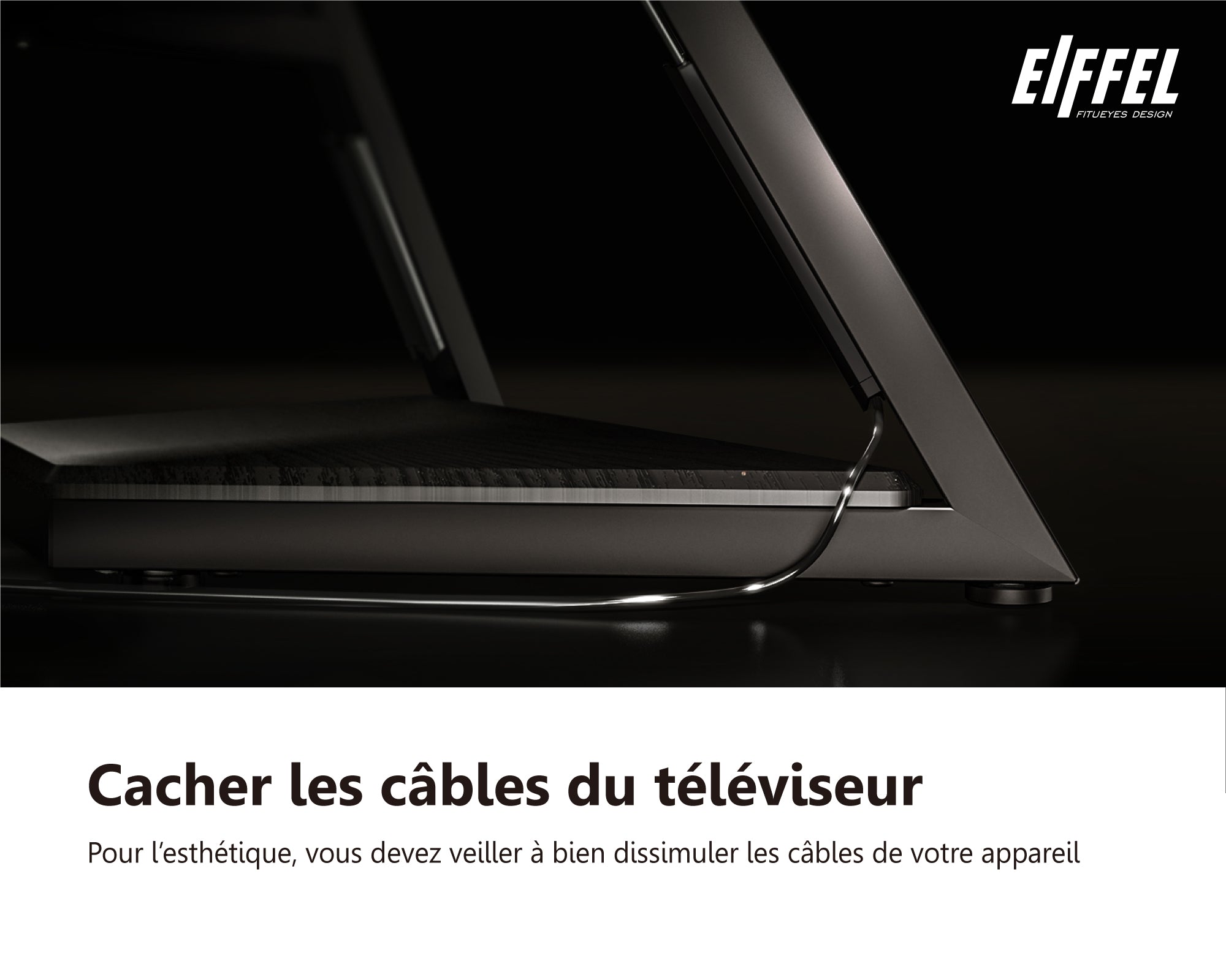 Cacher les cables du televiseur