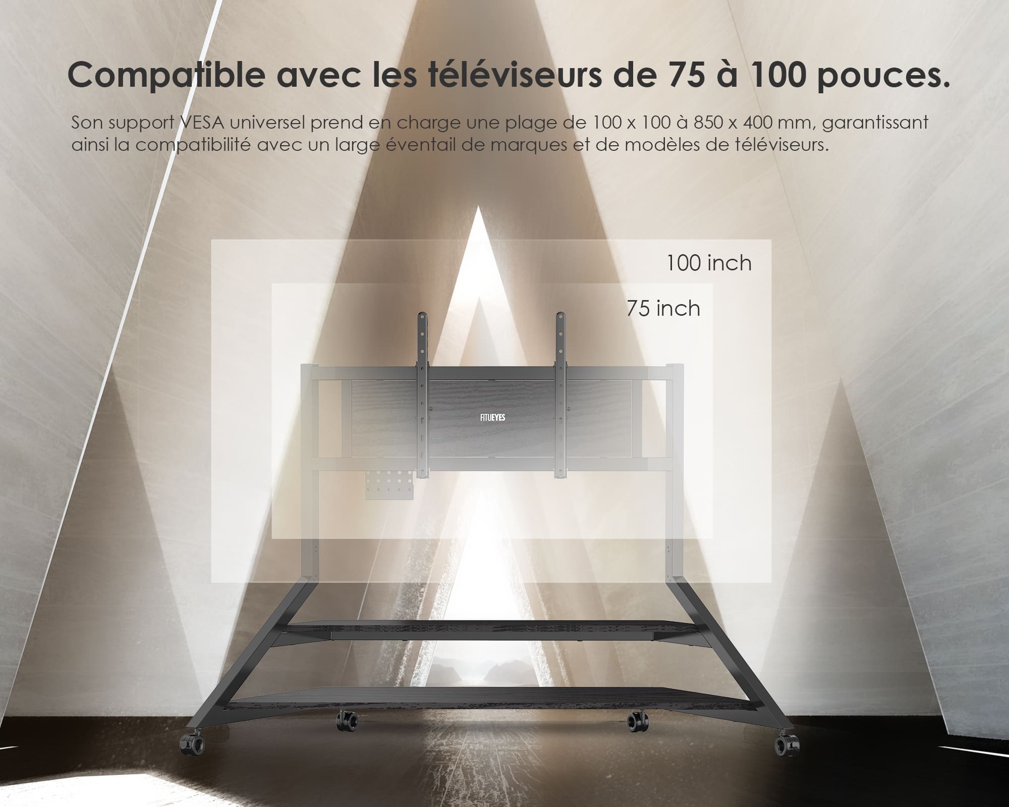 Compatible avec les televiseurs de 75 a 100 pouces.
